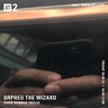 Orpheu The Wizard - 26th May 2023