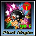 Maxi Singles 70,80 & 90s Vol.1
