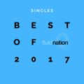 Fluidnation :: Best of 2017 [Chill Radio UK]