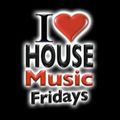 A Night At I Love House Music Fridays 10-14-16