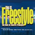This Is Freestyle: The Best Of Electro Freestyle Megamix