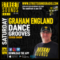 Dance Grooves with Graham England Cover Show on Street Sounds Radio 2000-2200 13/07/2024