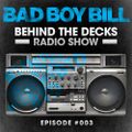 Behind The Decks Radio Show - Episode 3