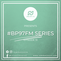 #BP97FM Episode 13 (Mashup Lab)
