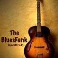 The Blues Funk.