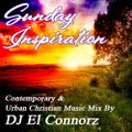 Sunday Inspiration - Contemporary & Urban Christian Music Mix 6-28-22 Live Twitch Set w/ Mic