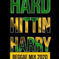 REGGAE 2020 - VOL. 1 - MIXED BY DJ HARD HITTIN HARRY (HAITIAN ALL-STARZ) UNITY SOUND INTTL