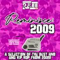DJLee247 - Reminisce : 2009 - Rnb & Hip Hop Throwback with all songs from 2009!