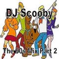 DJ Scooby - 90s Mix Vol 2