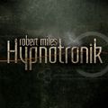 001 Hypnotronik Soundscapes by Robert Miles