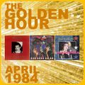 GOLDEN HOUR : APRIL 1984