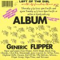 Left Of The Dial with DJ Faster Than You - Episode 5 - Flipper's Generic 40th Anniversary Special