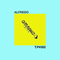 Test Pressing 352 / Alfredo / 1984