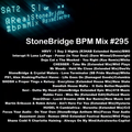 #295 StoneBridge BPM Mix