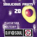 Soulicious Fruits #20 by DJ F@SOUL