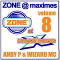 Zone & Maximes Volume 8 - Andy Pendle & Wizard Mc