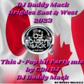 J-Pop Party mix 2023 by DJ Daddy Mack(c)