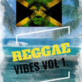 REGGAE VIBES VOL 1.     Reggae/Dancehall/90'S/World