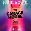 HANSEL & GRETEL presents THE GARAGEHOUSE CAFE ~ Vol 31 NOVEMBER