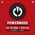 Primeshock Presents: Powermode Episode 42 (The Defqon.1 Special)