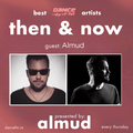 Then & Now | Episode 23 || Almud