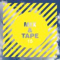 Mix&Tape #15