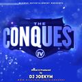 THE CONQUEST IV - DJ Joekym