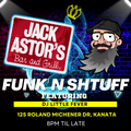 JACK ASTROS - FUNK N SHTUFF - MARCH 3RD 2023