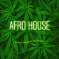 Afro House Mix by Dj Manu aka Mahesh Bhambore