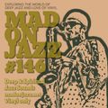 MADONJAZZ #146: Deep & Spiritual  Jazz Sounds