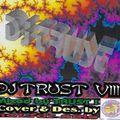 DJ TRUST # VIII-1997 TRANCE