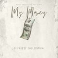 Dj Freeze - My Money II Mixtape