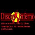 DJ Dino Presents Disco Inferno at Cruz 101 Manchester (The DJ Dino Years 2003-2017) Pt 7 of 7/Side G