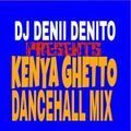 DJ DENII DENITO new Gengetone mix Kenya ghetto dancehall