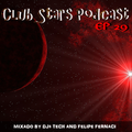 CLUB STARS PODCAST 29 MIXED BY FELIPE FERNACI