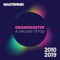 Grandmaster - Mastermix A Decade Of Pop 2010 - 2019 Megamix (Section Mastermix Part 2)