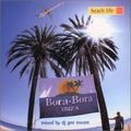 Bora Bora Ibiza 2001 Beach Life CD2 (Dj Gee More)