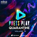 Private Ryan Presents Press Play Quarantine Volume 10 (Still Inside) clean