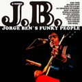O Nosso JB - Jorge Ben's Funky People (Diggin' With Rocafort Episode #4 - Couleur 3)