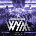 WYM Radio Episode 088