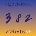 Trace Video Mix #382 VF by VocalTeknix