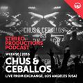 WEEK50_16 Chus & Ceballos Live from Exchange L.A, Los Angeles (USA)