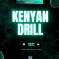 KENYAN DRILL 2022 - DJ DEKNOW