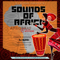 SOUNDS OF AFRICA (AFROBEAT EDITION)/ AFROBEAT MIXTAPE - DJ BLEND