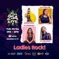 #Plus254Live - Ladies Rock - 9th June