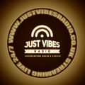 Paul French - Just Vibes Radio Show 13/05/2020