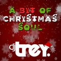 A Bit Of Christmas Soul - Mixed By Dj Trey (2014)