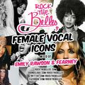 Rock The Belles 'Female Vocal Icons'