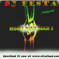DJ FESTA 254 REGGAE MUSIC AGAIN 2