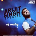 Arijit Singh Special - DJ Vicky